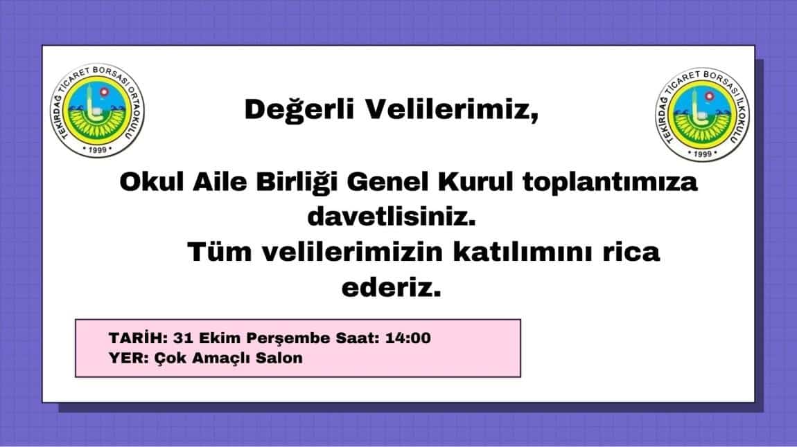 2024-2025 EĞİTİM ÖĞRETİM YILI OKUL AİLE BİRLİĞİ GENEL KURUL TOPLANTISI